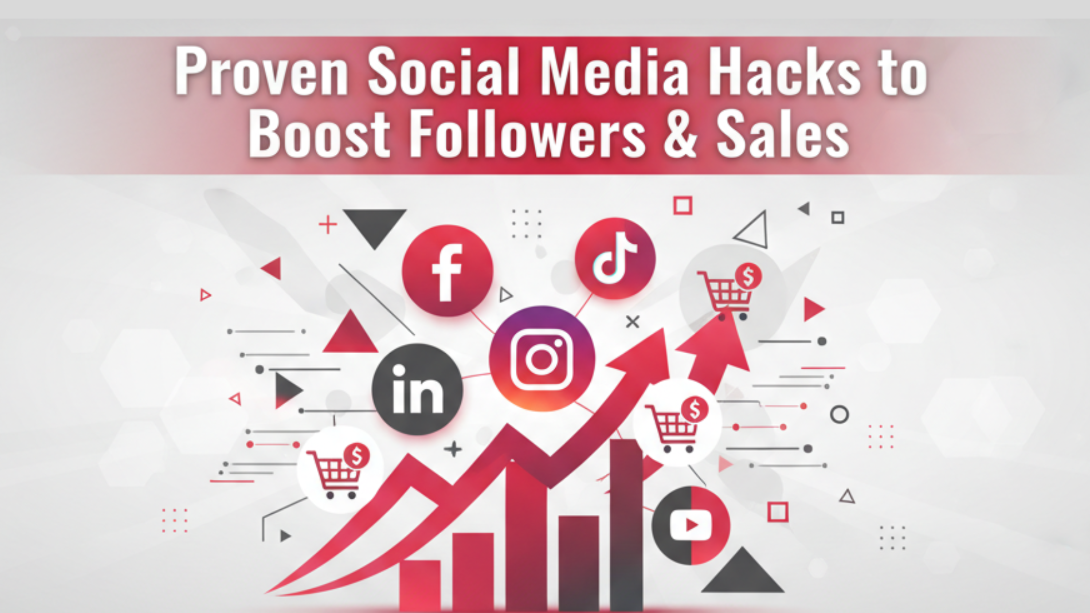 Proven Social Media Hacks to Boost Followers and Sales